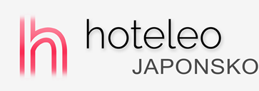 Hotely v Japonsku - hoteleo