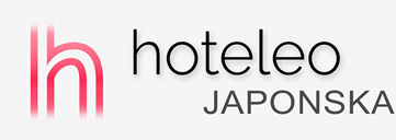 Hoteli na Japonskem – hoteleo