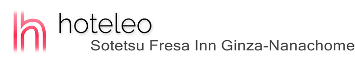 hoteleo - Sotetsu Fresa Inn Ginza-Nanachome