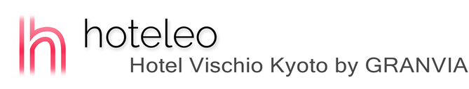 hoteleo - Hotel Vischio Kyoto by GRANVIA
