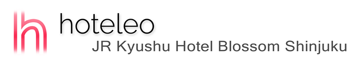 hoteleo - JR Kyushu Hotel Blossom Shinjuku